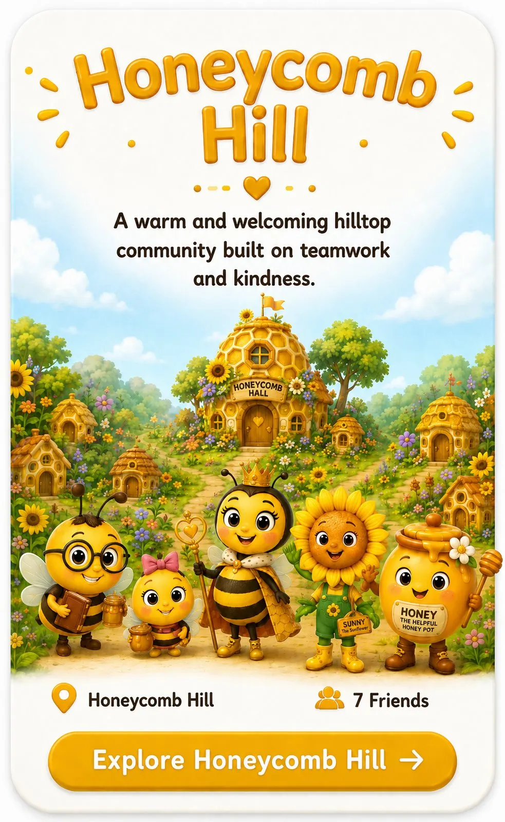 Honeycomb Hill — a warm and welcoming hilltop community built on teamwork and kindness